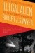 Illegal Alien - Robert J. Sawyer
