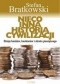 Nieco inna historia cywilizacji. Dzieje banków, bankierów i obrotu pieniężnego