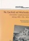 Na Zachód od Wschodu. Literackie i popkulturowe obrazy NRD, PRL i RFN
