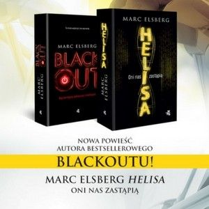 Najnowsza powieść autora bestsellerowego „Blackoutu