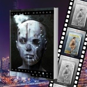 Najpierw książka, później film: „Modyfikowany węgiel”