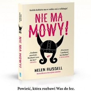 „Nie ma mowy!” - powieść, która rozbawi Was do łez!