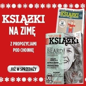 Zimowe wydanie „Książek. Magazynu do czytania” z Mary Beard na okładce