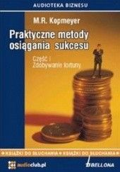 Okładka książki Praktyczne metody osiągania sukcesu cęść 1 (CD) M.R. Kopmeyer