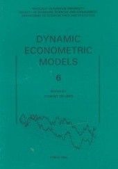 Okładka książki Dynamic Econometric Models tom 6 Zygmunt Zieliński