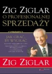 Okładka książki Zig Ziglar o profesjonalnej sprzedaży Zig Ziglar