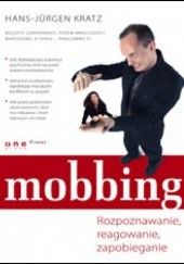 Mobbing. Rozpoznawanie, reagowanie, zapobieganie