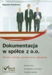 Okładka książki Dokumentacja w spółce z o.o. + płyta CD Bogusław Nowakowski