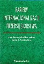 Okładka książki Bariery internacjonalizacji przedsiębiorstwa Marcin K. Nowakowski