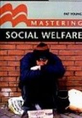 Okładka książki Mastering Social Welfare Pat Young