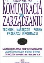 Okładka książki Komunikacja w zarządzaniu Leszek Kiełtyka