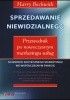 Okładka książki Sprzedawanie niewidzialnego. Przewodnik po nowoczesnym marketingu usług Harry Beckwith