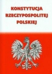 Okładka książki Konstytucja Rzeczpospolitej Polskiej Ustawodawca