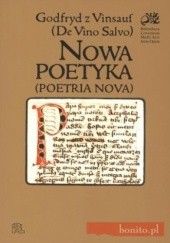Okładka książki Nowa poetyka (Poetria nova) Godfryd z Vinsauf