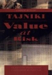 Okładka książki Tajniki Vaule at Risk - praktyczny podręcznik zastosowań metody VAR Cormac Butler