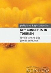 Okładka książki Key Concepts in Tourism Loykie Lomine