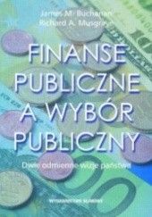 Finanse publiczne a wybór publiczny. Dwie odmienne wizje państwa