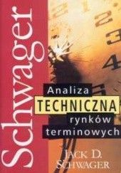Okładka książki Analiza techniczna rynków terminowych Jack D. Schwager
