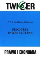 Okładka książki Fundusze inwestycyjne Zbigniew Dobosiewicz