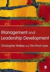 Okładka książki Management and Leadership Development Tim Finch-Lees, Christopher Mabey