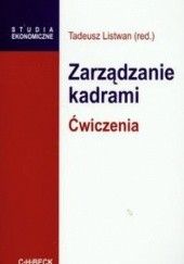 Okładka książki Zarządzanie kadrami. Ćwiczenia Tadeusz Listwan