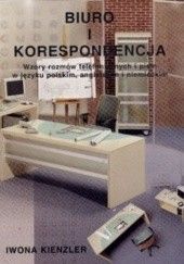 Okładka książki Biuro i korespondencja Iwona Kienzler