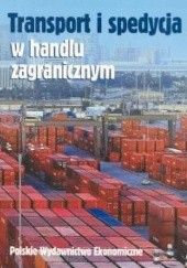 Okładka książki Transport i spedycja w handlu zagranicznym Tadeusz Szczepaniak
