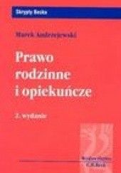 Okładka książki Prawo rodzinne i opiekuńcze Marek Andrzejewski