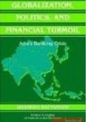Okładka książki Globalization Politics and Financial Turmoil S. Satyanath