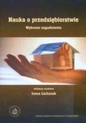 Okładka książki Nauka o przedsiębiorstwie. Wybrane zagadnienia Irena Lichniak