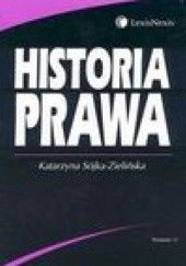 Okładka książki Historia prawa Katarzyna Sójka-Zielińska