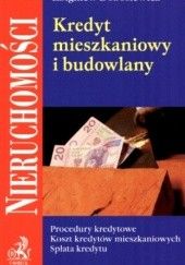 Okładka książki Kredyt mieszkaniowy i budowlany Zbigniew Dobosiewicz