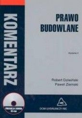 Okładka książki Prawo budowlane Komentarz + CD/gratis/ Robert Dziwiński, Paweł Ziemski