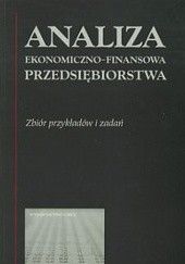 Okładka książki Analiza ekonomiczno - finansowa przedsiębiorstwa Czesław Skowronek
