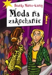 Okładka książki Moda na zakochanie Bianka Minte-König