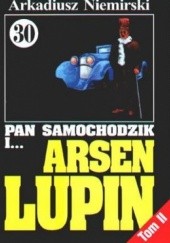 Okładka książki Pan Samochodzik i Arsen Lupin Tom2 - Zemsta Arkadiusz Niemirski