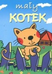 Okładka książki Mały kotek Anna Kotlonek, Agata Nowak (ilustratorka)