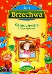Okładka książki Samochwała i inne wiersze Jan Brzechwa