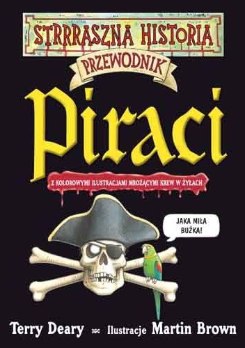 Okładka książki Piraci - przewodnik Terry Deary