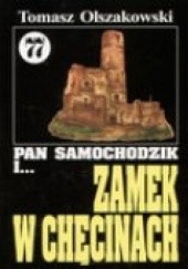 Okładka książki Pan Samochodzik i zamek w Chęcinach Tomasz Olszakowski