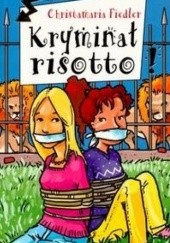 Okładka książki Kryminał risotto Christamaria Fiedler