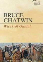 Okładka książki Wicekról Ouidah Bruce Chatwin
