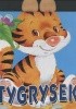 Okładka książki Tygrysek Urszula Kozłowska