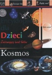 Okładka książki Kosmos-enc.dla dzieci zadziwiający świat faktów Kornel Karbowniczek, Iwona Zając