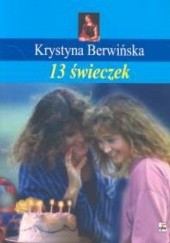 Okładka książki 13 świeczek Krystyna Berwińska