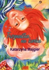 Okładka książki Trzynastka na karku Katarzyna Majgier