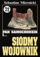 Okładka książki Pan Samochodzik i siódmy wojownik Sebastian Miernicki