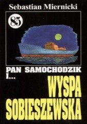 Okładka książki Pan Samochodzik i Wyspa Sobieszewska Sebastian Miernicki