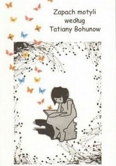 Okładka książki Zapach motyli Tatiana Bohunow