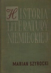 Okładka książki Historia literatury niemieckiej. Zarys Marian Szyrocki